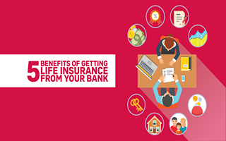 Benefits of Bancassurance: Here’s Why You Should Buy Life Insurance From Your Bank