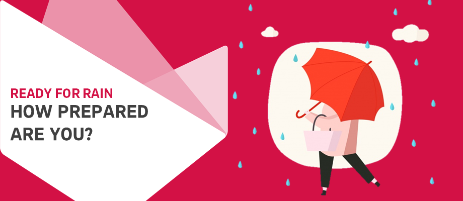 Ready for Rain: How Prepared Are You?