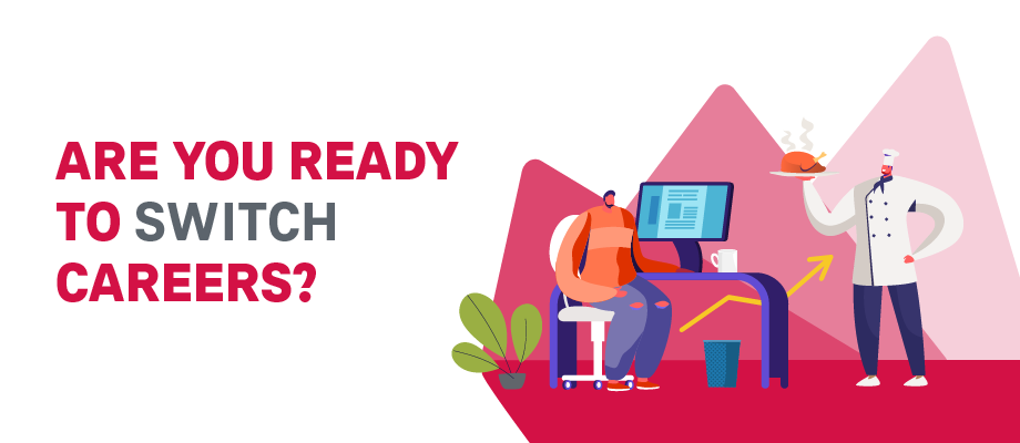 Are You Ready to Switch Careers?