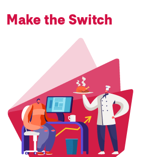 Make the Switch