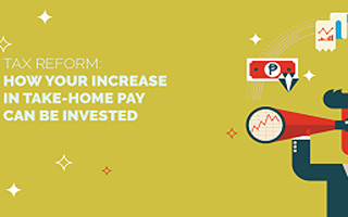 Tax Reform: How Your Increase in Take-Home Pay Can Be Invested